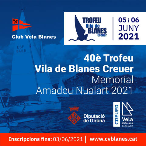 40 Trofeo Vila de Blanes Crucero-Memorial Amadeu Nualart 2021