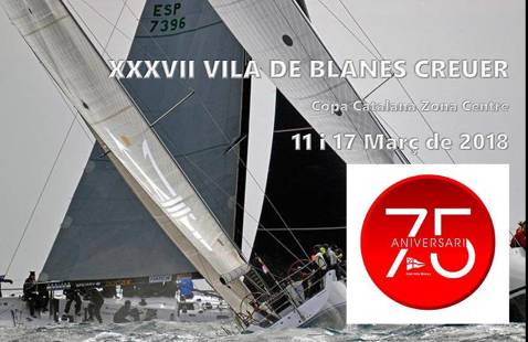 XXXVII Trofeu Vila Blanes Creuer-75è Aniversari CVB
